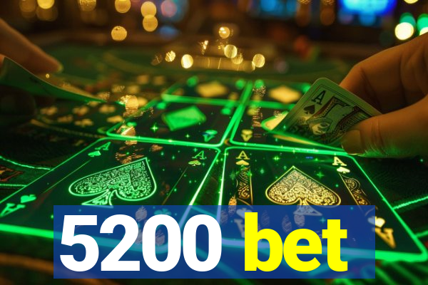 5200 bet
